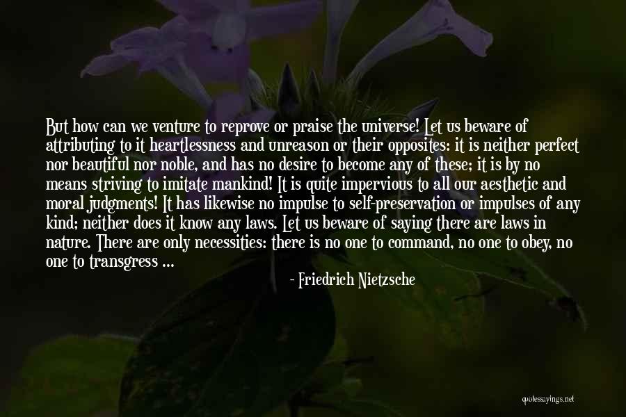 Unreason Quotes By Friedrich Nietzsche Unreason Quotes By Friedrich Nietzsche
