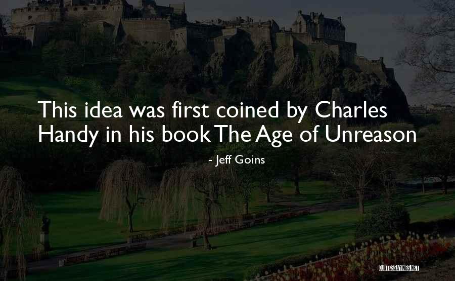 Unreason Quotes By Jeff Goins Unreason Quotes By Jeff Goins