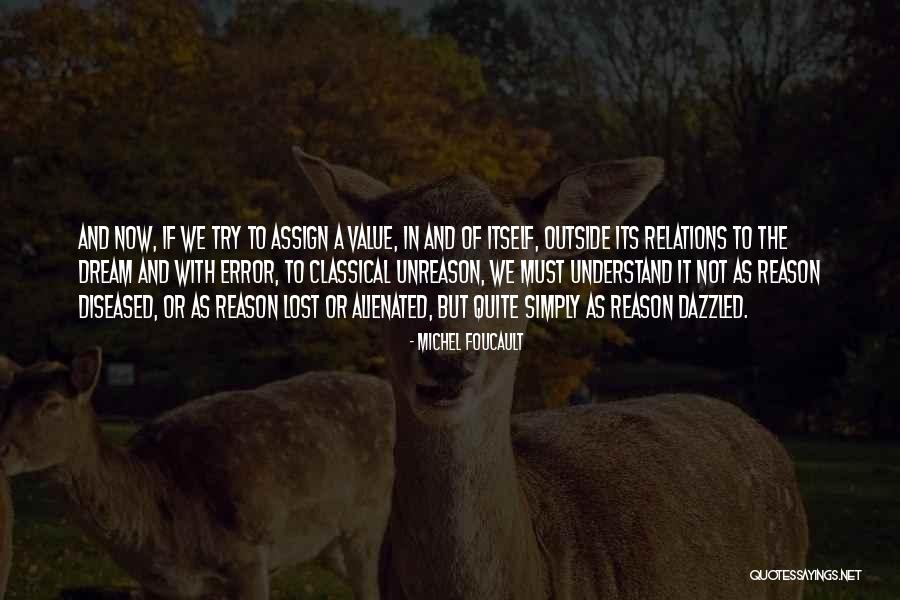 Unreason Quotes By Michel Foucault Unreason Quotes By Michel Foucault