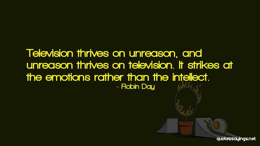 Unreason Quotes By Robin Day Unreason Quotes By Robin Day