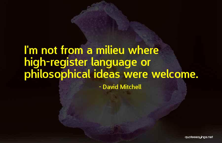Unreasonable Force Quotes By David Mitchell Unreasonable Force Quotes By David Mitchell