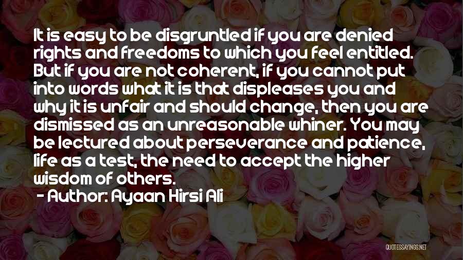 Unreasonable Life Quotes By Ayaan Hirsi Ali