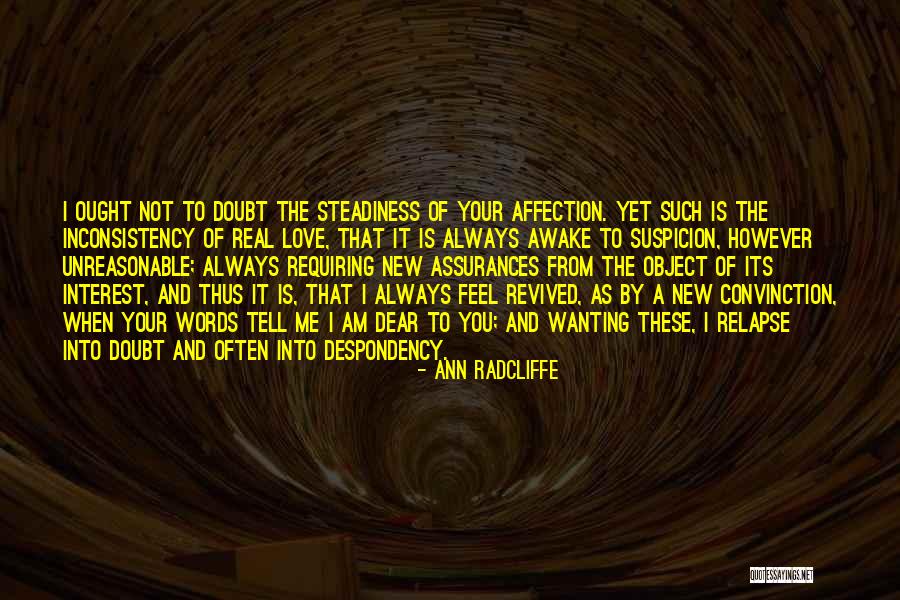 Unreasonable Love Quotes By Ann Radcliffe Unreasonable Love Quotes By Ann Radcliffe