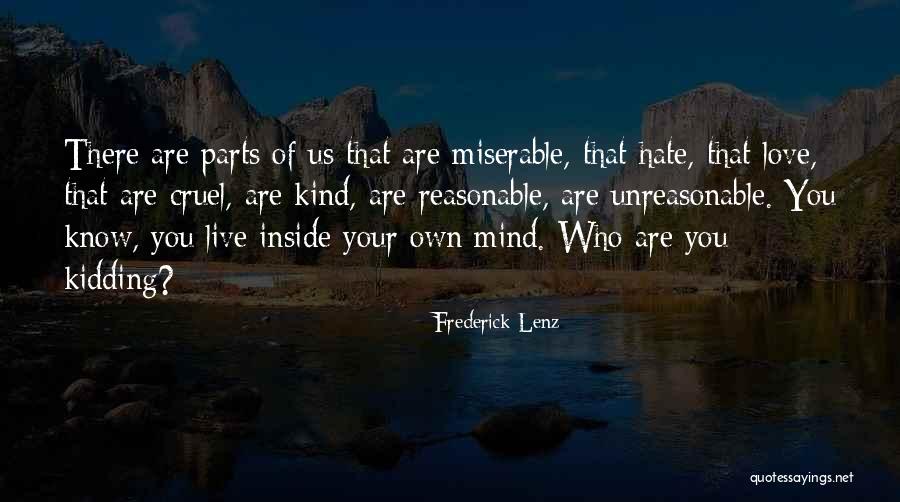 Unreasonable Love Quotes By Frederick Lenz Unreasonable Love Quotes By Frederick Lenz