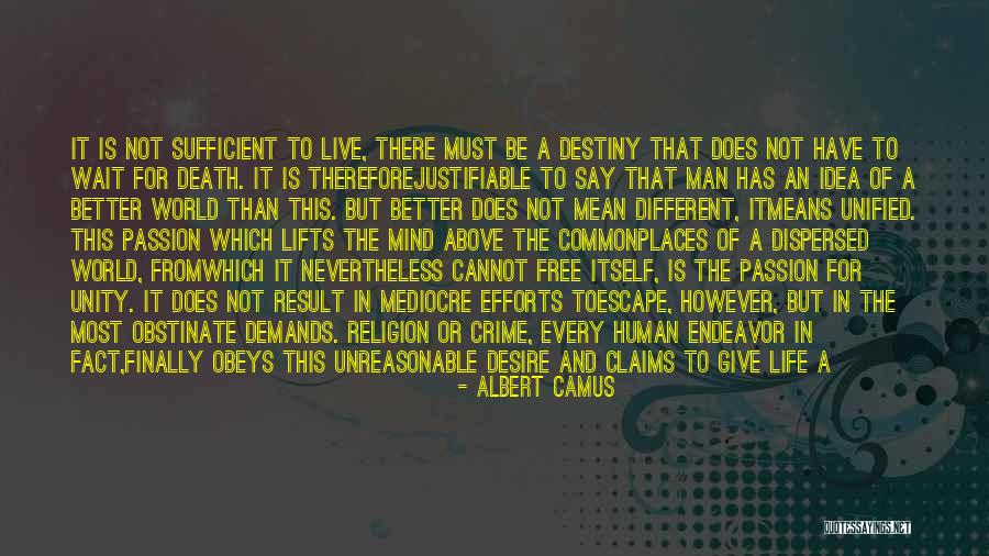 Unreasonable Man Quotes By Albert Camus Unreasonable Man Quotes By Albert Camus