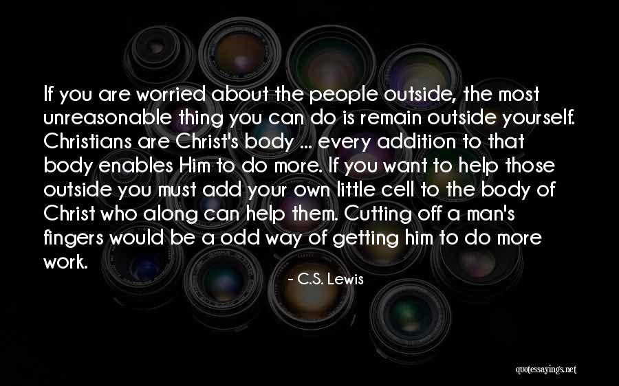 Unreasonable Man Quotes By C.S. Lewis Unreasonable Man Quotes By C.S. Lewis