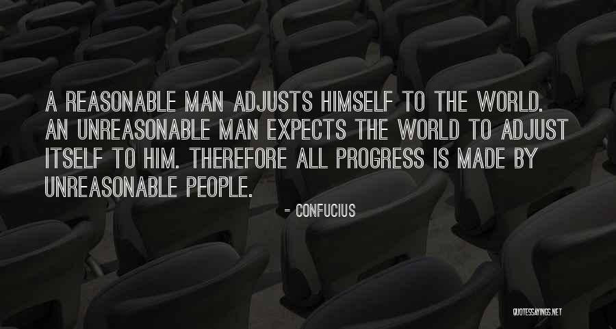 Unreasonable Man Quotes By Confucius Unreasonable Man Quotes By Confucius