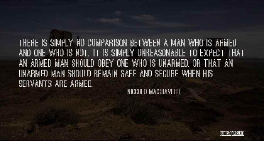 Unreasonable Man Quotes By Niccolo Machiavelli