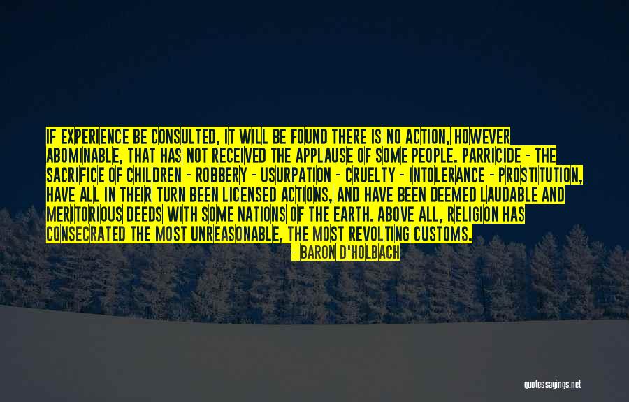 Unreasonable People Quotes By Baron D'Holbach Unreasonable People Quotes By Baron D'Holbach