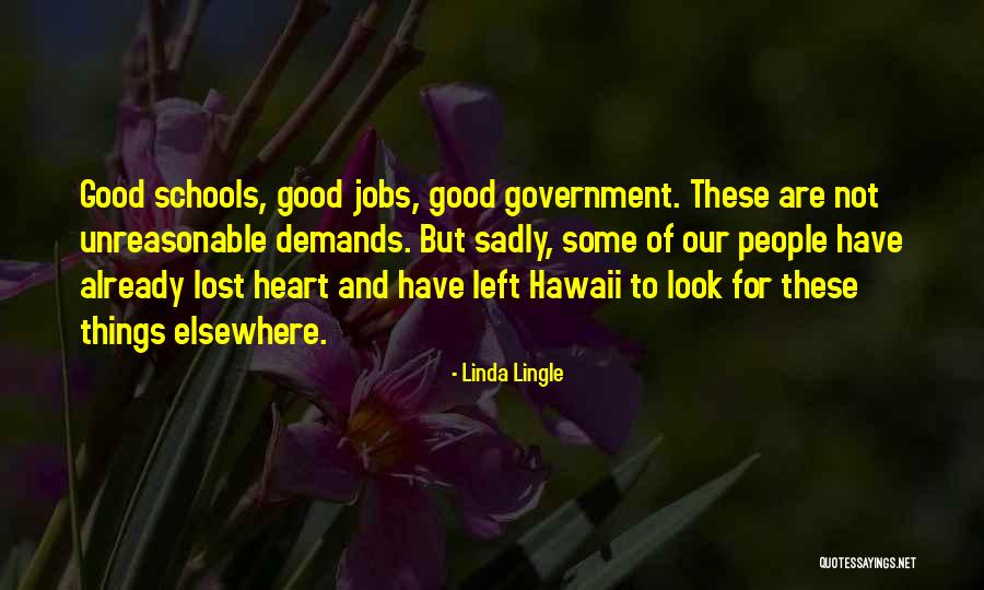 Unreasonable People Quotes By Linda Lingle Unreasonable People Quotes By Linda Lingle