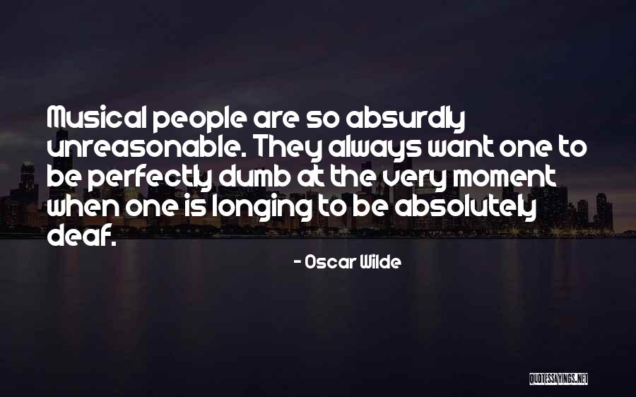 Unreasonable People Quotes By Oscar Wilde Unreasonable People Quotes By Oscar Wilde