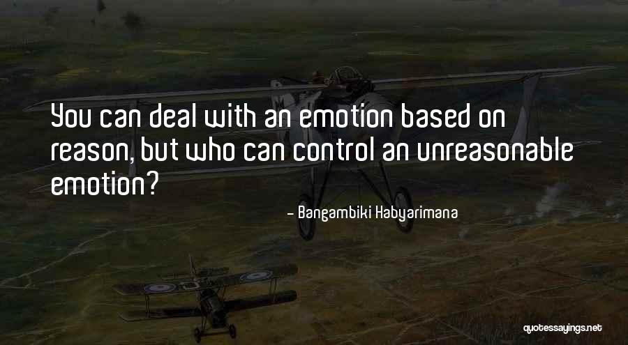 Unreasonable Quotes By Bangambiki Habyarimana