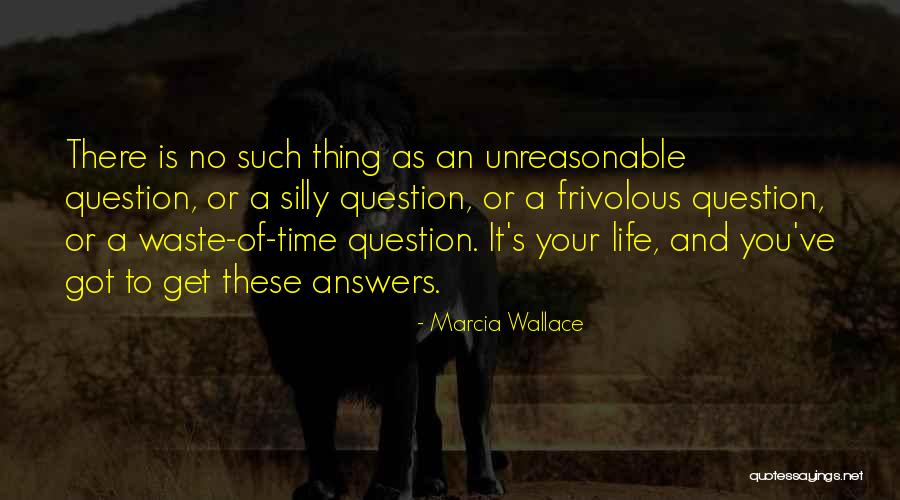 Unreasonable Quotes By Marcia Wallace