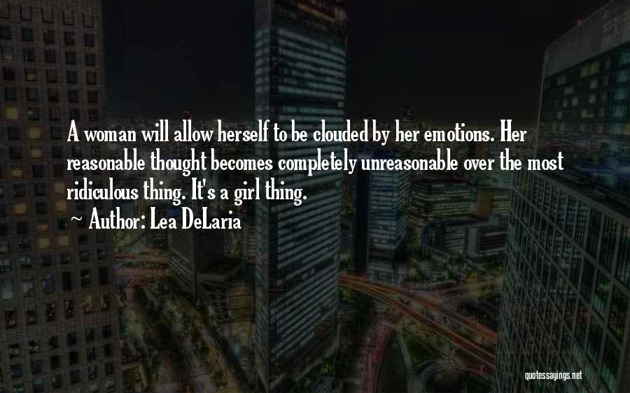 Unreasonable Woman Quotes By Lea DeLaria