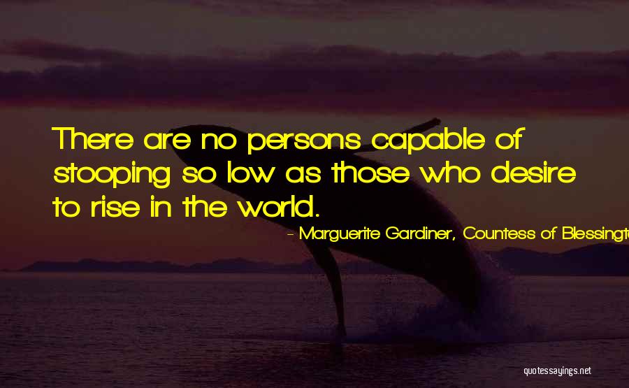 Unreasonable Work Expectations Quotes By Marguerite Gardiner, Countess Of Blessington Unreasonable Work Expectations Quotes By Marguerite Gardiner, Countess Of Blessington