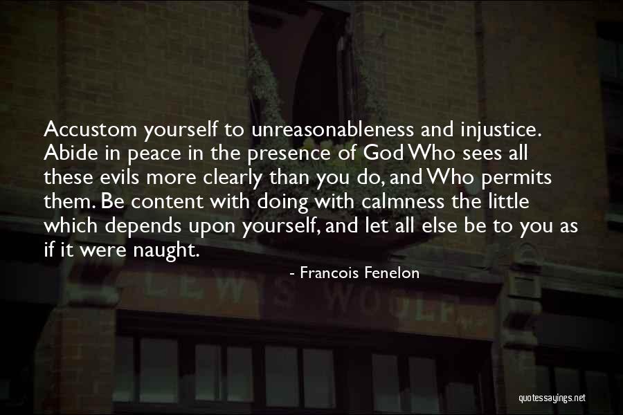 Unreasonableness Quotes By Francois Fenelon Unreasonableness Quotes By Francois Fenelon