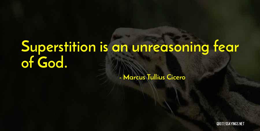 Unreasoning Fear Quotes By Marcus Tullius Cicero Unreasoning Fear Quotes By Marcus Tullius Cicero