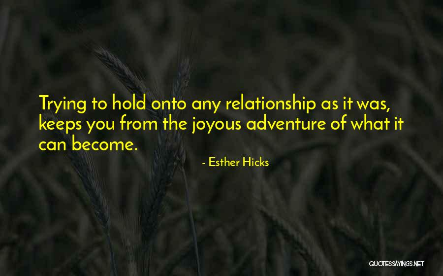 Unrecognisable Icons Quotes By Esther Hicks Unrecognisable Icons Quotes By Esther Hicks