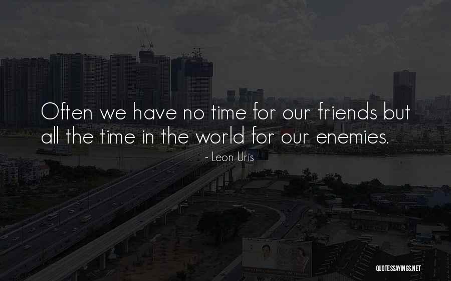Unrecognized Disc Quotes By Leon Uris Unrecognized Disc Quotes By Leon Uris