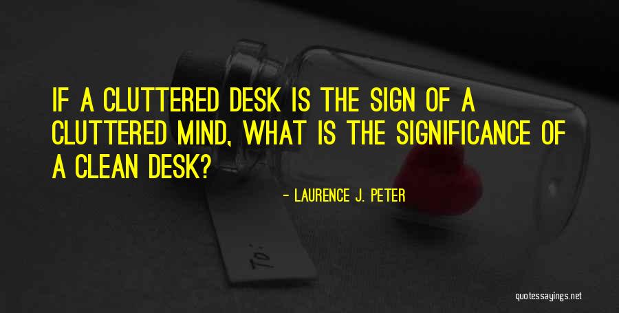 Unreconcilable Quotes By Laurence J. Peter Unreconcilable Quotes By Laurence J. Peter