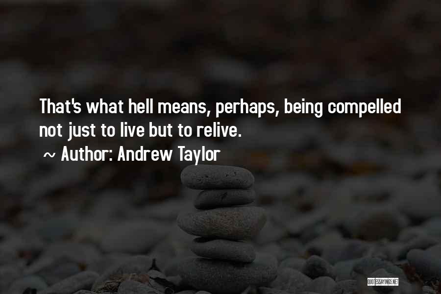 Unreflectable Quotes By Andrew Taylor