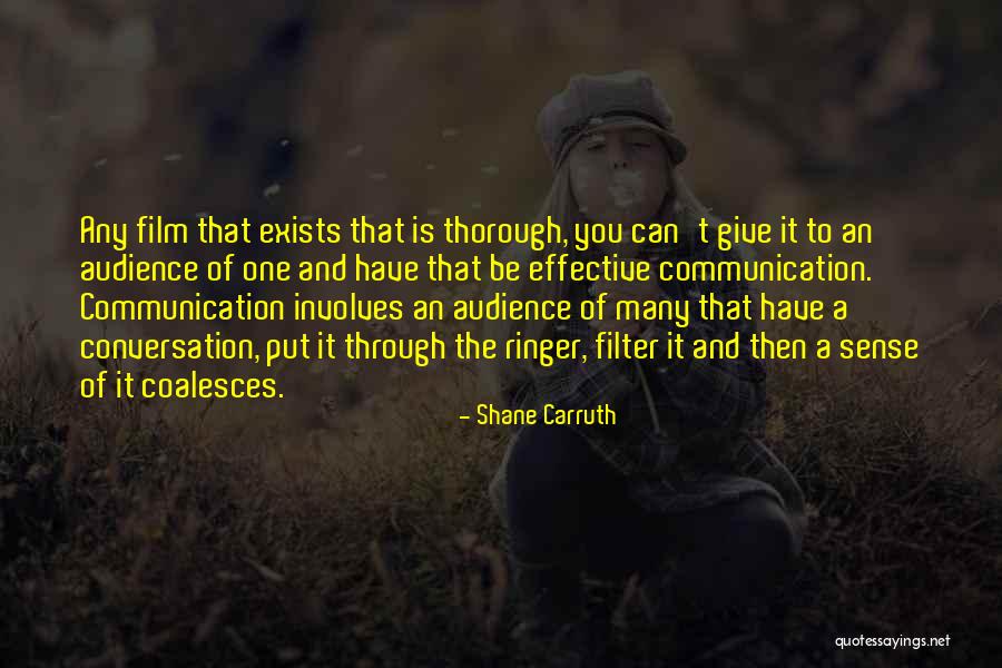 Unrefrigerated Quotes By Shane Carruth Unrefrigerated Quotes By Shane Carruth