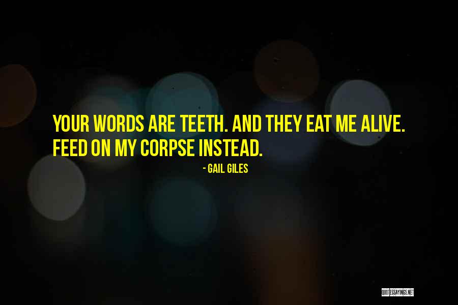 Unreleased Skins Quotes By Gail Giles Unreleased Skins Quotes By Gail Giles