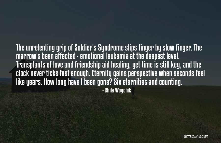 Unrelenting Love Quotes By Chila Woychik Unrelenting Love Quotes By Chila Woychik