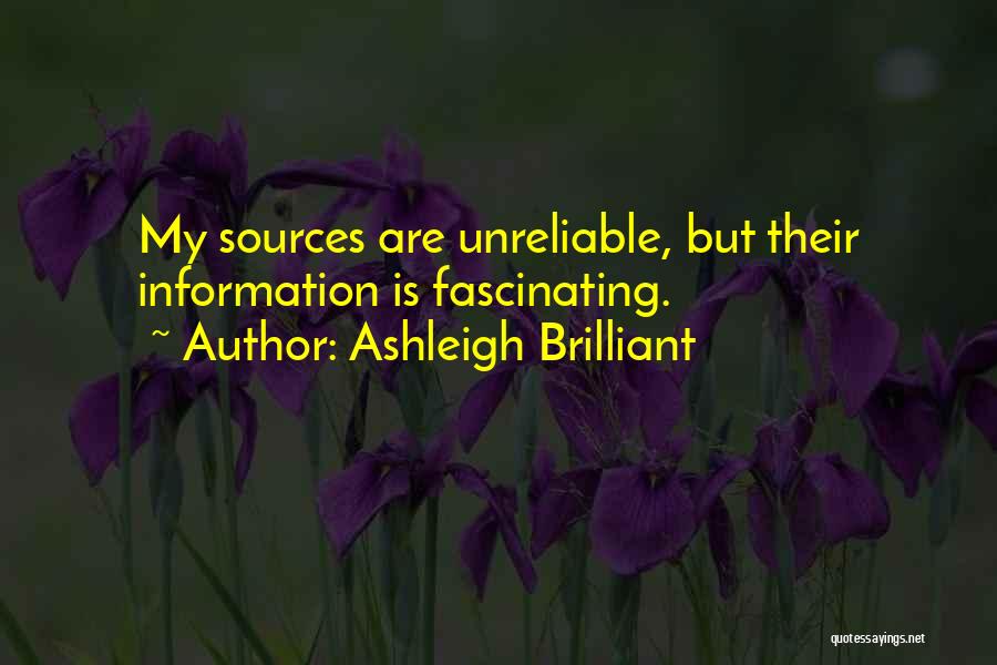 Unreliable Quotes By Ashleigh Brilliant