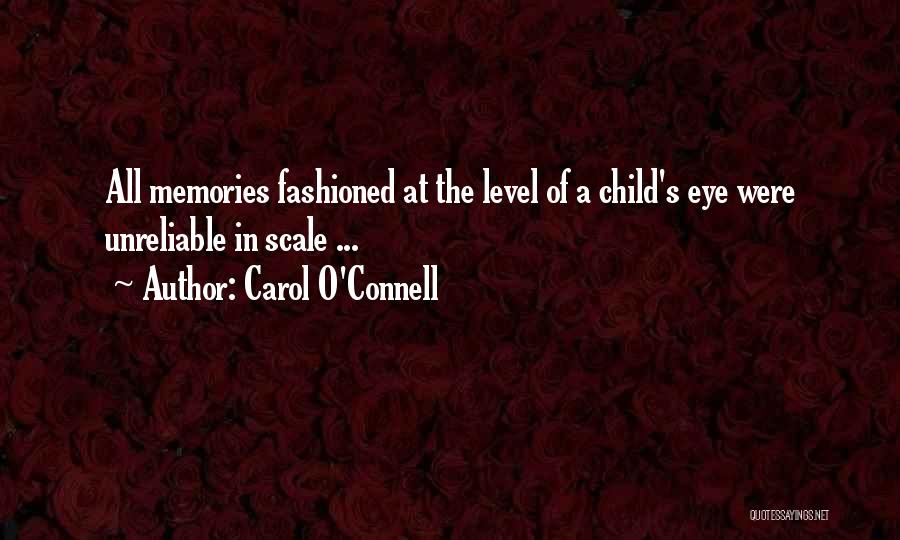 Unreliable Quotes By Carol O'Connell
