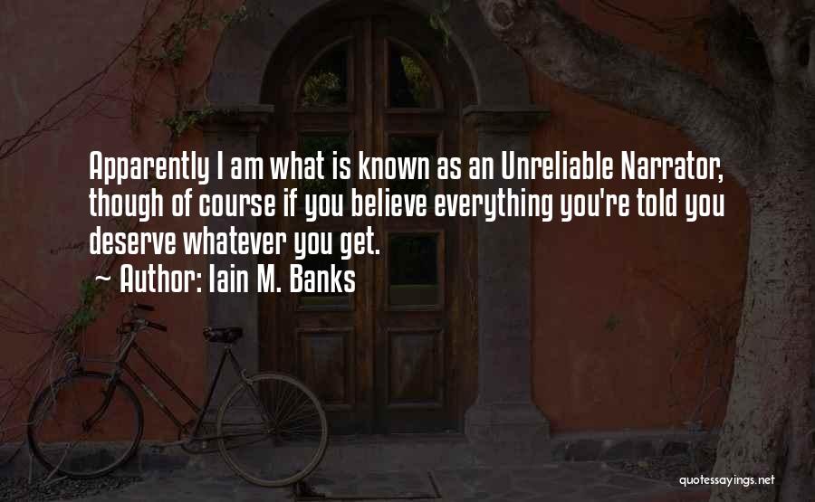 Unreliable Quotes By Iain M. Banks