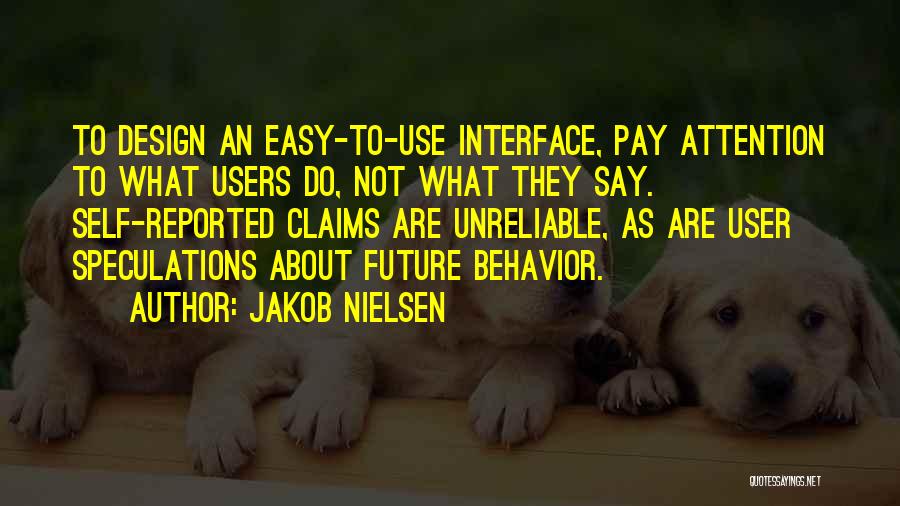 Unreliable Quotes By Jakob Nielsen