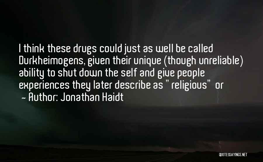 Unreliable Quotes By Jonathan Haidt