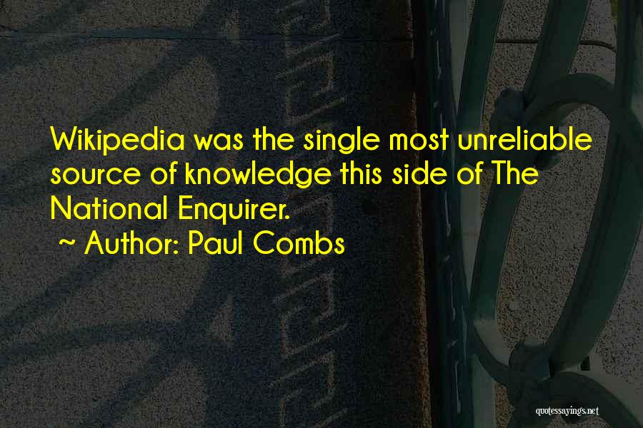 Unreliable Quotes By Paul Combs