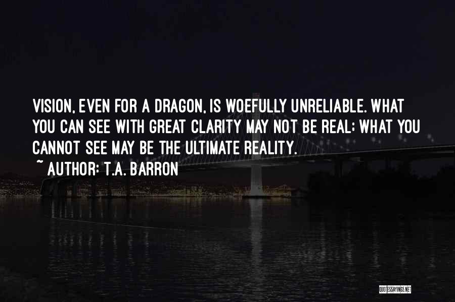 Unreliable Quotes By T.A. Barron