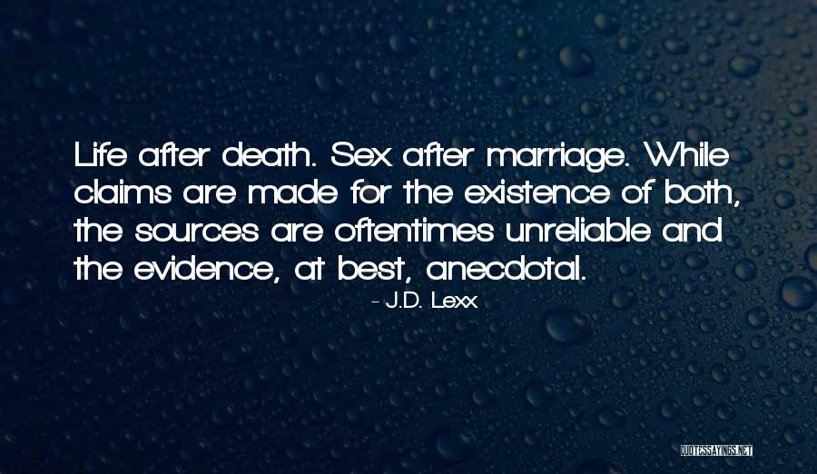 Unreliable Sources Quotes By J.D. Lexx Unreliable Sources Quotes By J.D. Lexx