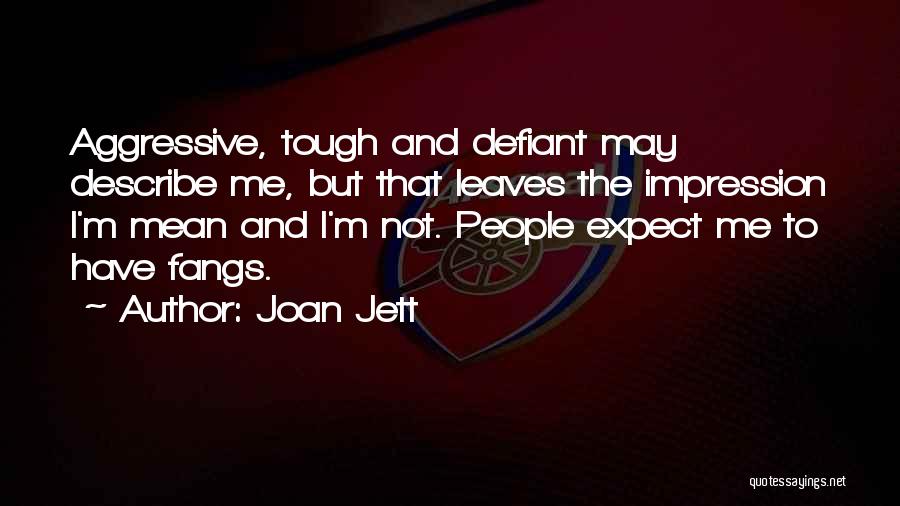 Unreligious Define Quotes By Joan Jett