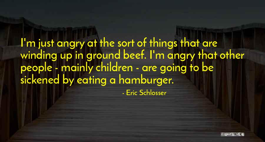 Unreluctant In A Sentence Quotes By Eric Schlosser Unreluctant In A Sentence Quotes By Eric Schlosser