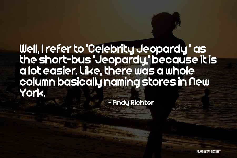 Unreluctantly Quotes By Andy Richter Unreluctantly Quotes By Andy Richter