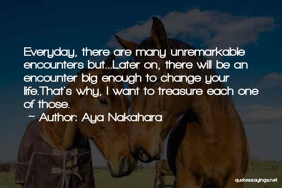 Unremarkable Quotes By Aya Nakahara