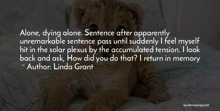 Unremarkable Quotes By Linda Grant