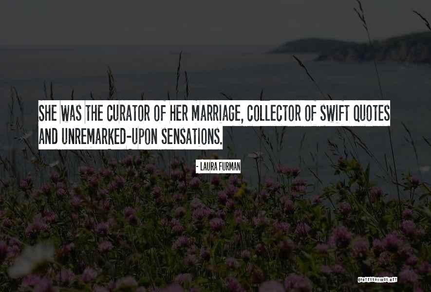 Unremarked Quotes By Laura Furman Unremarked Quotes By Laura Furman
