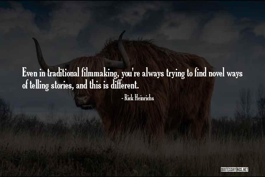 Unrememberable Quotes By Rick Heinrichs Unrememberable Quotes By Rick Heinrichs