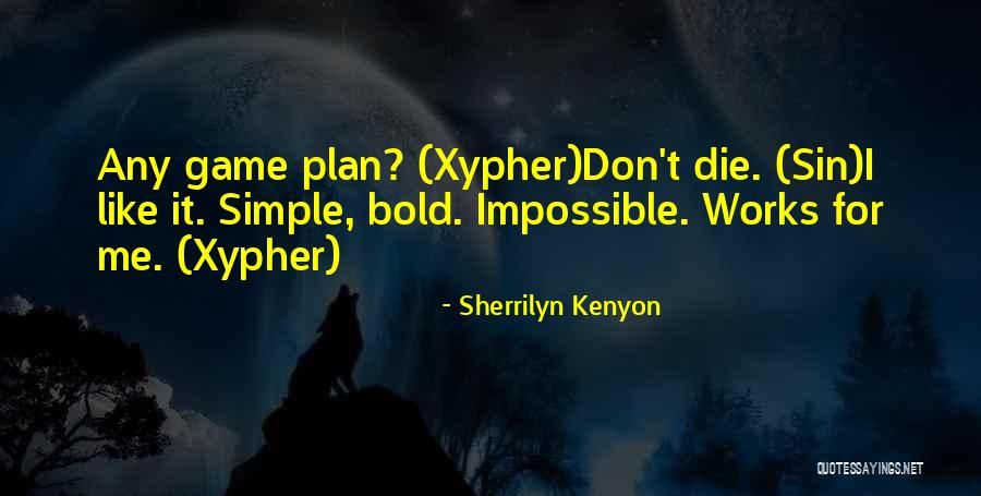 Unrememberable Quotes By Sherrilyn Kenyon Unrememberable Quotes By Sherrilyn Kenyon