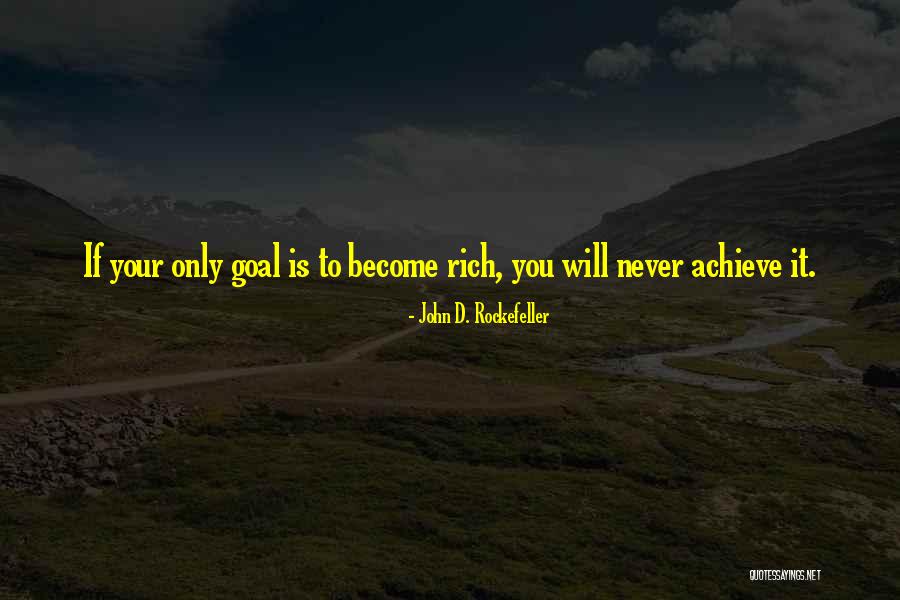 Unrepairability Quotes By John D. Rockefeller