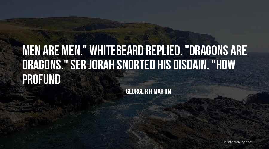 Unreported Quotes By George R R Martin Unreported Quotes By George R R Martin