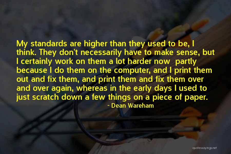 Unreported Truths Quotes By Dean Wareham Unreported Truths Quotes By Dean Wareham