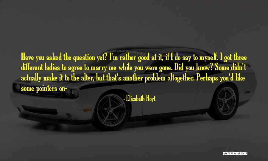 Unrepresentable Quotes By Elizabeth Hoyt Unrepresentable Quotes By Elizabeth Hoyt
