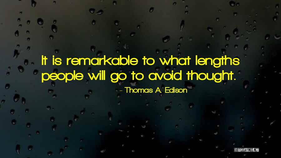 Unrepresented Documentary Quotes By Thomas A. Edison Unrepresented Documentary Quotes By Thomas A. Edison