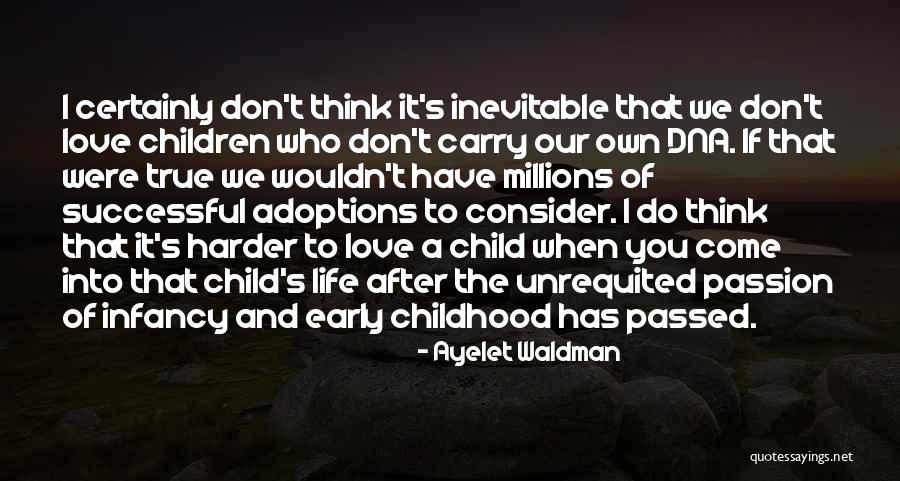 Unrequited Life Quotes By Ayelet Waldman